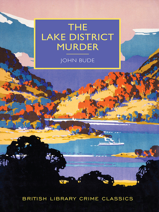 Title details for The Lake District Murder by John Bude - Available